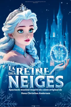 LA REINE DES NEIGES