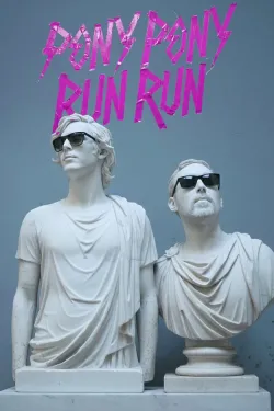 PONY PONY RUN RUN